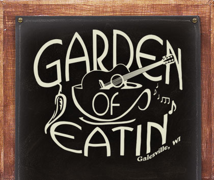 Garden Of Eatin Food Music Galesville Wisconsin Restaurant